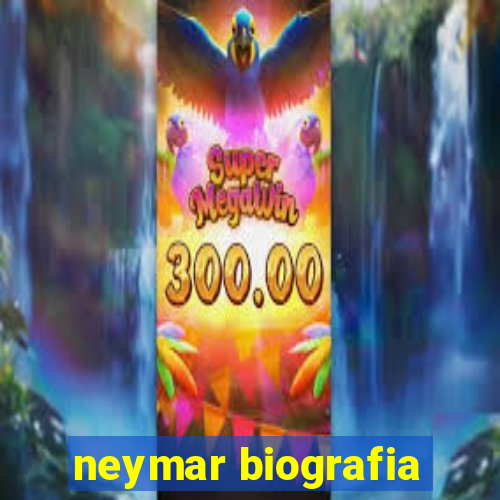 neymar biografia